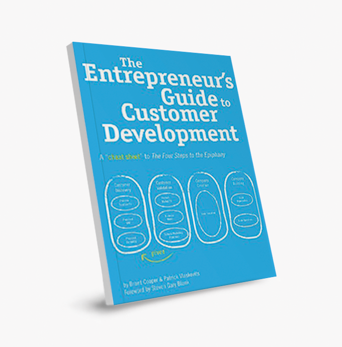 La Guía del Emprendedor para el Desarrollo del Cliente: Simplificando Los Cuatro Pasos hacia la Epifanía